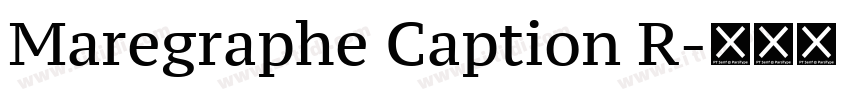 Maregraphe Caption R字体转换